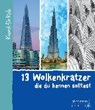 Finger, B: 13 Wolkenkratzer, die du kennen solltest - FINGER,  Brad - 9783791372525