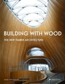 Building With Wood - Agata Toromanoff - 9783791389240