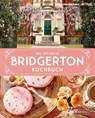 Das offizielle Bridgerton-Kochbuch - Regula Ysewijn ; Susan Vu - 9783791393711
