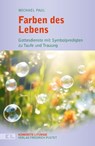 Farben des Lebens - Michael Paul - 9783791736631
