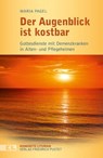 Der Augenblick ist kostbar - Maria Pagel - 9783791760278