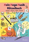 Mein Mega Musik Rätselbuch - Maren Blaschke ; Anna Schieren - 9783795734480