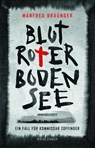 Blutroter Bodensee - Manfred Braunger - 9783797707512