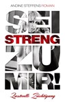 Sei streng zu mir! - Band 1: Lustvolle Züchtigung - Andine Steffens - 9783798605459