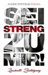 Sei streng zu mir! - STEFFENS,  Andine - 9783798606876