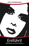 Entführt - Andine Steffens - 9783798610057