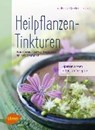 Heilpflanzen-Tinkturen - BEISER,  Rudi ; Ell-Beiser, Helga - 9783800108374