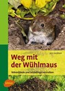 Weg mit der Wühlmaus - Jens Jacobsen - 9783800167456