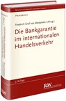 Die Bankgarantie im internationalen Handelsverkehr - Friedrich Graf von Westphalen - 9783800518074