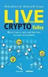Live from Crypto Valley - LEWRICK,  Michael ; Giorgio, Christian Di - 9783800659524