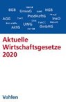 Aktuelle Wirtschaftsgesetze 2020 -  - 9783800660308