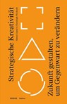 Strategische Kreativität - Simon Grand ; Christoph Weckerle - 9783800675128