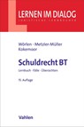 Schuldrecht BT - Rainer Wörlen ; Karin Metzler-Müller ; Axel Kokemoor ; Kristina Balleis - 9783800678501