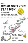Das Design your Future Playbook - Michael Lewrick ; Jean-Paul Thommen - 9783800680306