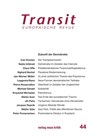 Transit 44. Europäische Revue - Claus Offe ; Michael Sandel ; Jacques Rupnik ; Krzysztof Michalski ; Ivan Krastev ; Klaus Nellen - 9783801505202