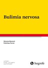 Bulimia nervosa - Simone Munsch ; Felicitas Forrer - 9783801728199