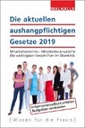 Die aktuellen aushangpflichtigen Gesetze 2019 - Walhalla Fachredaktion - 9783802914249