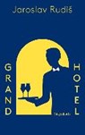 Grand Hotel - RUDIS,  Jaroslav - 9783803128010