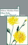 Oben Erde, unten Himmel - Milena Michiko Flasar - 9783803128812