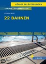 22 Bahnen von Caroline Wahl - Textanalyse und Interpretation - Caroline Wahl - 9783804421073