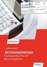 Rechnungswesen. Kaufmann/Kauffrau für Büromanagement: Arbeitsheft - HERMSEN,  Jürgen - 9783804563667