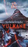 Schlafende Vulkane - Michael Hjorth ; Bjarni Thorsson - 9783805201315