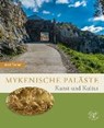 Mykenische Paläste - FISCHER,  Josef - 9783805349635