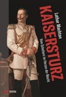 Kaisersturz - Lothar Machtan - 9783806237627