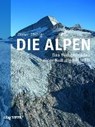 Die Alpen - BÄTZING,  Werner - 9783806237795