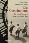 Die Konspirateure - Ludger Fittkau ; Marie-Christine Werner - 9783806239393