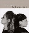 Schwestern - Ute Karen Seggelke - 9783806725292