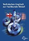 Technisches Englisch zur Fachkunde Metall - IGNATOWITZ,  Eckhard - 9783808512357