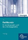 Lösungen zu 98913 - Fachkunde für Rechtsanwalts- und Notarfachangestellte - LUTZ,  Ferdinand - 9783808596487