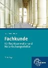 Fachkunde für Rechtsanwalts- und Notarfachangestellte - LUTZ,  Ferdinand - 9783808596494