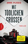 Mit tödlichen Grüßen - Ande Pliego - 9783809027997