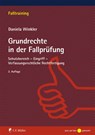 Grundrechte in der Fallprüfung - Daniela Winkler - 9783811445321