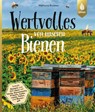 Wertvolles von unseren Bienen - Stephanie Bruneau - 9783818604028