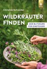 Wildkräuter finden - Christine Schneider - 9783818612696