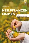 Heilpflanzen finden - Rudi Beiser - 9783818612900