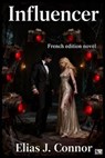 Influencer (french edition) - Elias J. Connor - 9783818797683