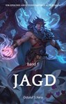 Jagd:Ein Episches Abenteuer Fantasie Scifi Roman(Band 1) - Ostuluf S.Kera - 9783819001604