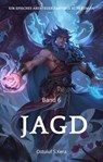 Jagd:Ein Episches Abenteuer Fantasie Scifi Roman(Band 6) - Ostuluf S.Kera - 9783819003431