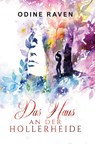 Das Haus an der Hollerheide - Odine Raven - 9783819409998