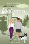 Where we Find Peace - Stefanie Reitinger - 9783819475023