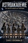 Astroakademie - Chris Grünwald - 9783819703959