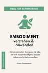 Embodiment verstehen & anwenden - Klaus Kampmann - 9783819749421