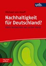 Nachhaltigkeit für Deutschland? Frag doch einfach! - Michael Von Hauff - 9783825254353