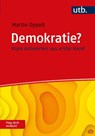 Demokratie? Frag doch einfach! - Martin Oppelt - 9783825254469