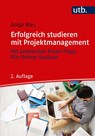 Erfolgreich studieren mit Projektmanagement - Antje Ries - 9783825254902