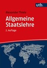 Allgemeine Staatslehre - Alexander Thiele - 9783825258146